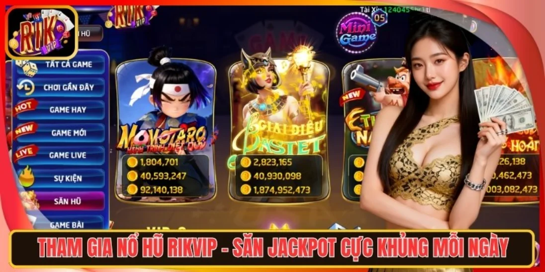 Nổ Hũ Rikvip – Săn jackpot cực khủng mỗi ngày